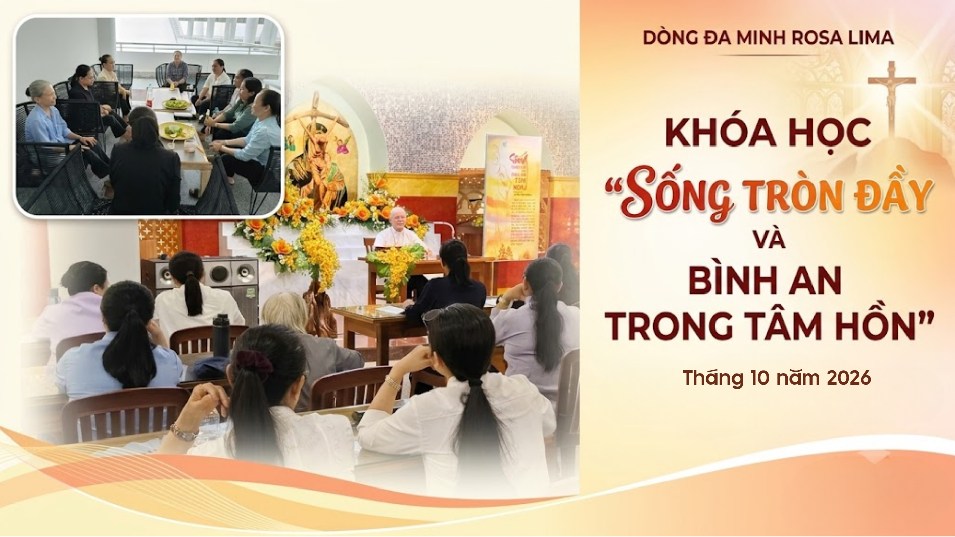 Khóa học “Sống tròn đầy và bình an trong tâm hồn” | Dòng Đa Minh Rosa Lima